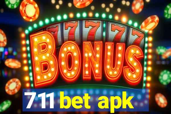 711 bet apk